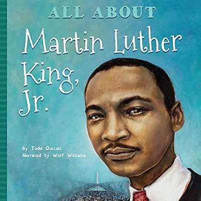 All About: Martin Luther King, Jr.