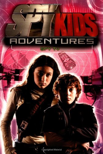 Spy Kids Adventures: Spy TV - Book #6