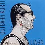 ostbahn kurti wien  Liagn & Lochn (Frisch Gemastert)