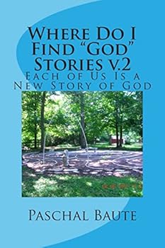 Paperback Where Do I Find "God" Stories v.2: Quest for Courage Book