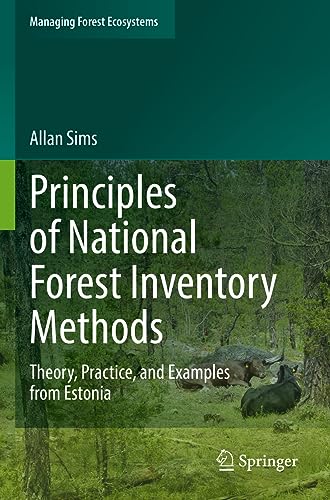 Principles of National Forest Inventory Methods: Theory, Practice, and Examples