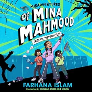 The Misadventures of Mina Mahmood: School Inspectors! cover art