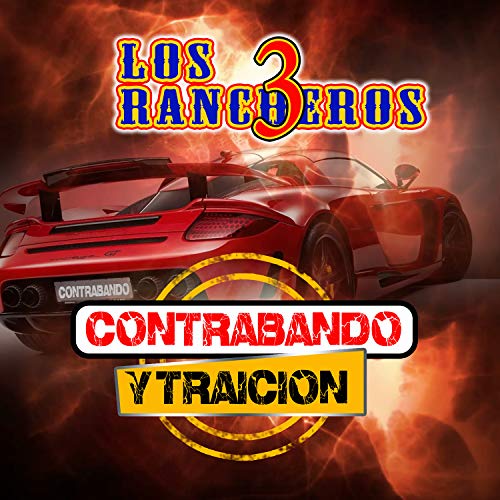 Play Contrabando Y Traicion by Los 3 Rancheros on Amazon Music