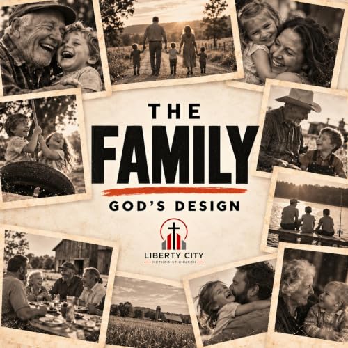 The Family: God&rsquo;s Design &mdash; Pastor Tim Brannon