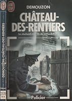 Château des rentiers 2277221783 Book Cover