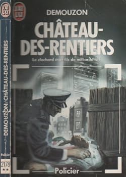 Paperback Chateau des rentiers (POLICIER (A)) [French] Book