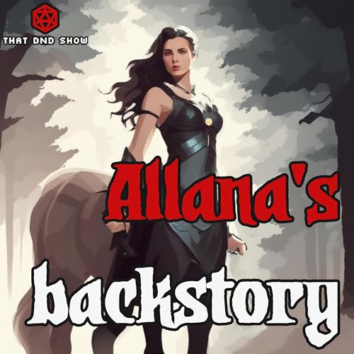 A Dysfunctional Adventure - Ep08 - Allana the Centaur (Part 2)