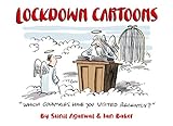 Lockdown Cartoons: The Cartoon Book for Surviving Quarantine, Boredom and Isolation