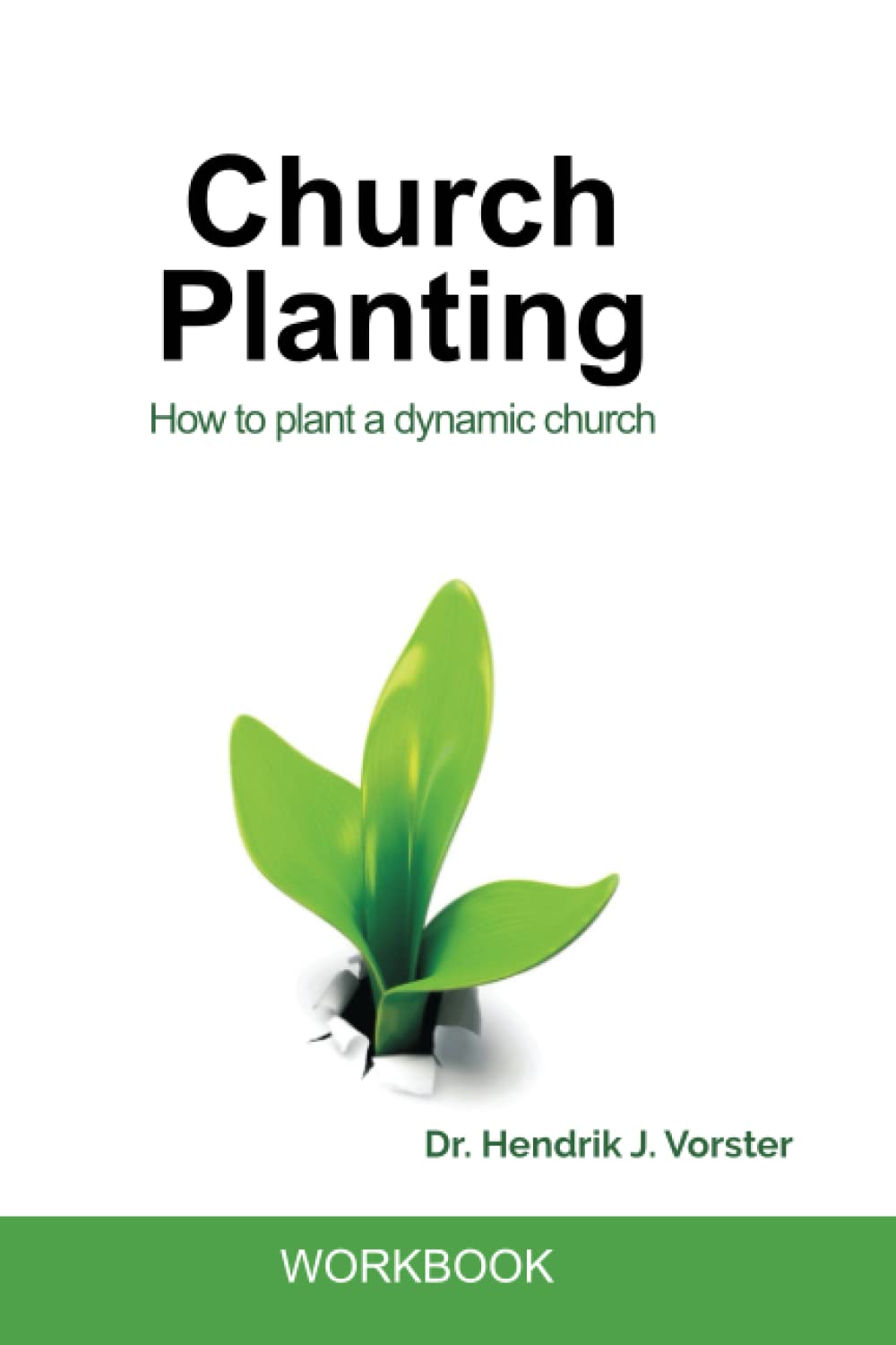 Church Planting Workbook: Student Manual