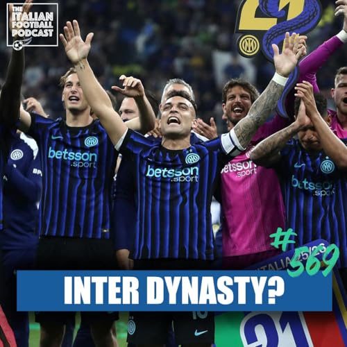 Will Inter Milan Create A DYNASTY? | Juventus BOTTLERS | Allegri OUT? | World Cup Reaction & Much More
