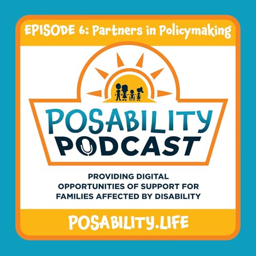 Episode 6: Partners in Policymaking