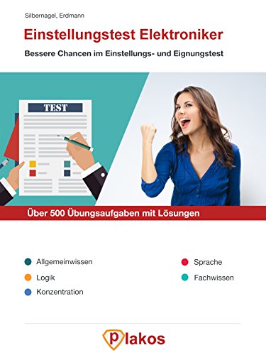 Télécharger Einstellungstest Elektroniker | Über 500 Übungsaufgaben mit Lösungen | Bessere Chancen im Eignung Francais PDF
