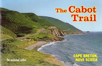 Paperback The Cabot Trail - Cape Breton, Nova Scotia Book