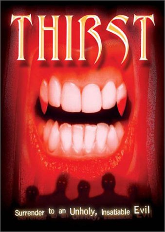 Thirst [DVD] B00007M5IW Book Cover
