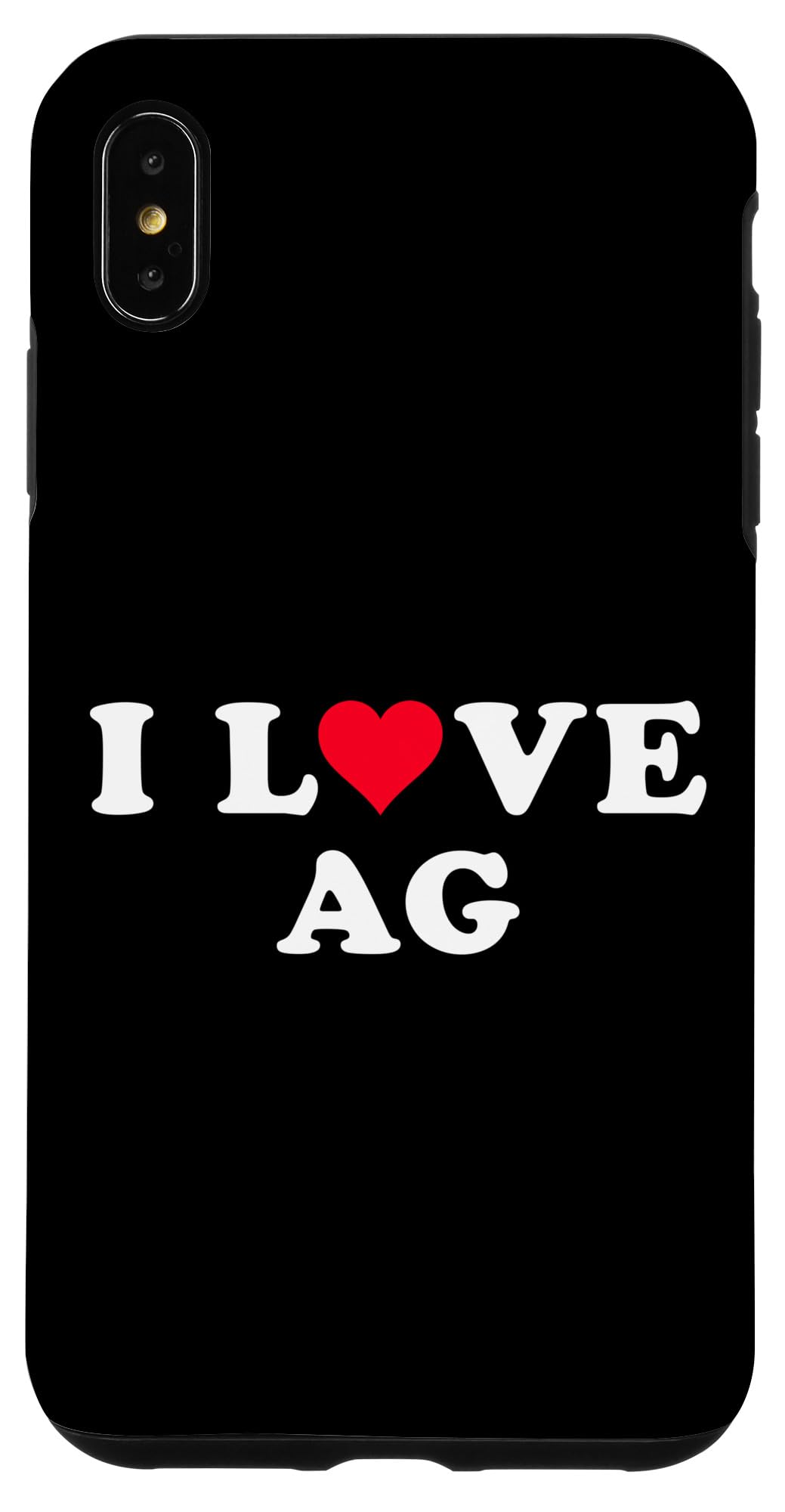 iPhone XS Max I Love Ag Matching Girlfriend & Boyfriend Ag Name Case