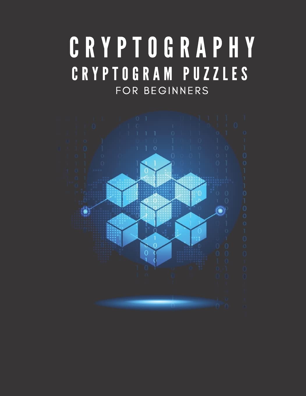 Cryptography: Cryptogram Puzzles For Beginners