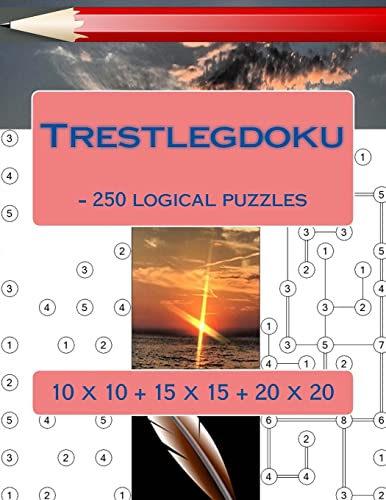 Trestlegdoku - 250 logical puzzles: 10 x 10 + 15 x 15 + 20 x 20. This is an excellent sudoku for you.