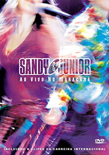 Sandy & Junior - Ao Vivo No Maracanã