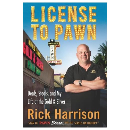License to Pawn by Rick Harrison