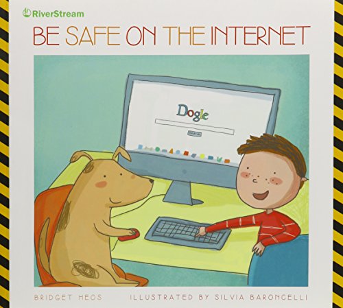 Be Safe on the Internet 1622432576 Book Cover