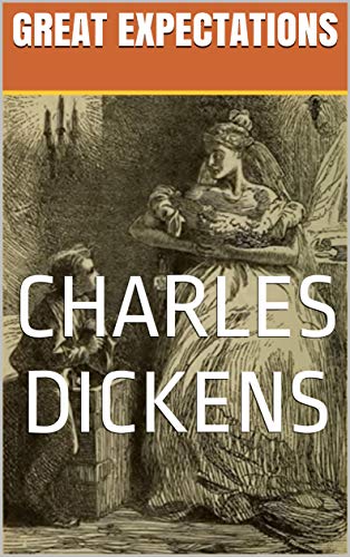 Great Expectations (Illustrated) (English Edition)