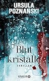 Blutkristalle: Thriller (Eiskalte Thriller)