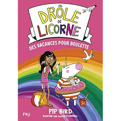 Dr&ocirc;le de licorne - Tome 7 Des vacances pour Boulette (7)