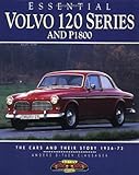  Essential Volvo 120 Series and P1800: The Cars and Their Stories, 1956-73 (Essential Series) by Anders Ditlev (1996-06-04)