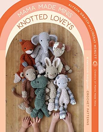 Page Street Mama Made Minis Knotted Loveys Patterns