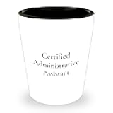 Generic Certified Administrative Assistant Gift Quote Shot Glass Graduation Unique Gifts from Friends to Administrative Assistant, 1.5oz, White
