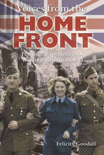 Image of Voices from the Home Front: Personal Experiences of Wartime Britain 1939-45