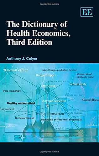 The Dictionary of Health Economics