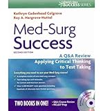 Med-Surg Success: A Q&A Review Applying Critical Thinking to Test Taking (Davis's Success) (Mixed media product) - Common