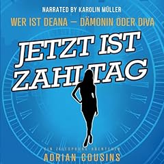 Page de couverture de Jetzt Ist Zahltag: Ein Zeitsprung - Abenteuer