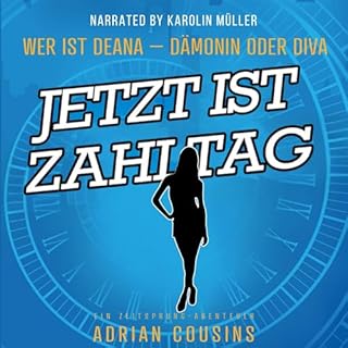 Jetzt Ist Zahltag: Ein Zeitsprung - Abenteuer cover art