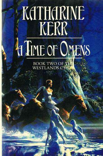 A Time Of Omens (Westlands Cycle) 0002240173 Book Cover