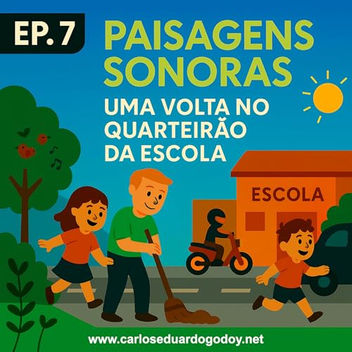 『PAISAGENS SONORAS EP.7 – Uma volta no quarteirão da escola』のカバーアート