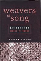 Weavers of Song: Polynesian Music and Dance 0824822714 Book Cover