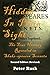 Hidden In Plain Sight: The True History Revealed in Shake-speares Sonnets