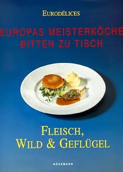 Hardcover Eurodelices, Fleisch, Wild & Geflügel [German] Book