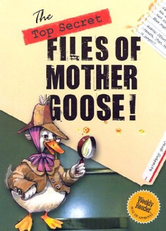 Cover of The Top Secret Files of Mother Goose