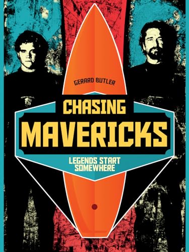 Chasing Mavericks