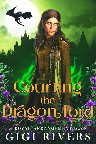 Courting the Dragon Lord (A Royal Arrangement)