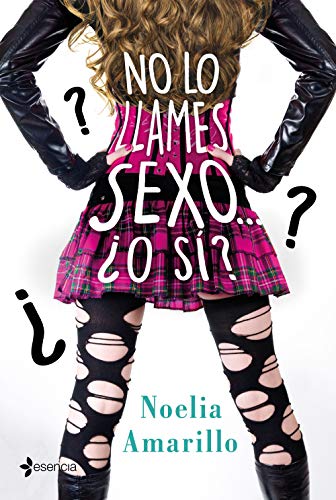 Portada del Libro No lo llames sexo ¿o sí?
