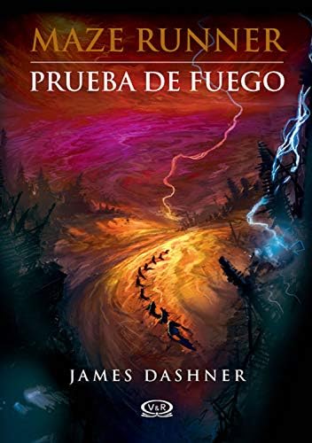 Maze Runner 2 - Prueba de fuego (Spanish Edition) Kindle Edition