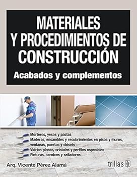 Paperback Materiales y procedimientos de construccion/ materials and Construction processes: Acabados Y Complementos/ Finishing and Accessories (Spanish Edition) [Spanish] Book