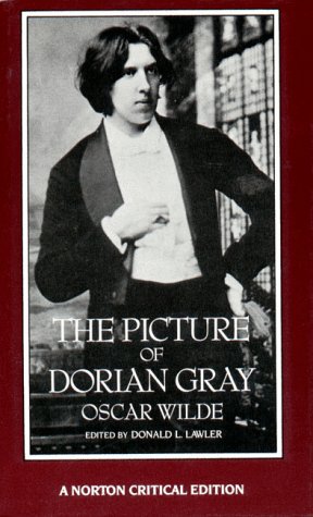 Cover of The Picture of Dorian Gray: Authoritative Texts, Backgrounds, Reviews and Reactions, Criticism