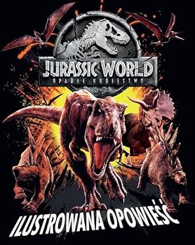 Paperback Jurassic World 2. Ilustrowana opowiesc [Polish] Book