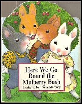 Board book Here We Go Round the Mulberry Bush Book