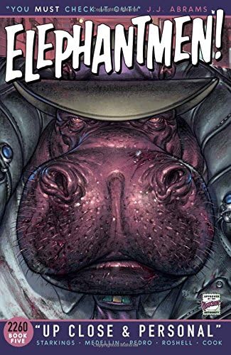 Elephantmen 2260 Book 5: Up Close and Personal